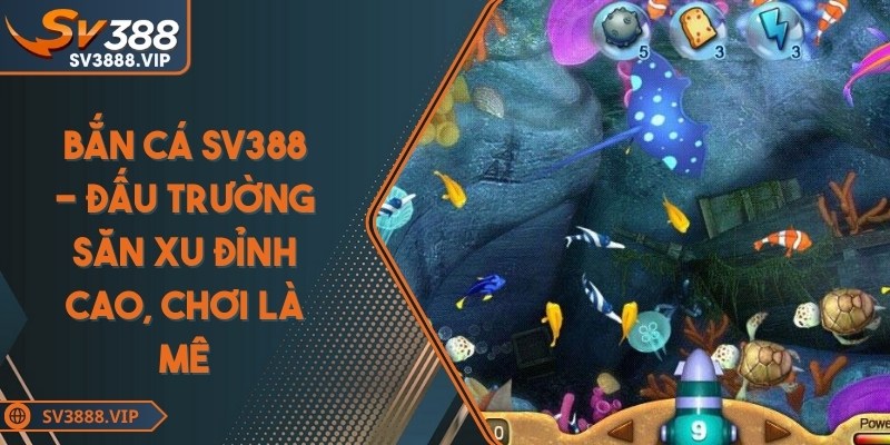 Bắn cá SV388